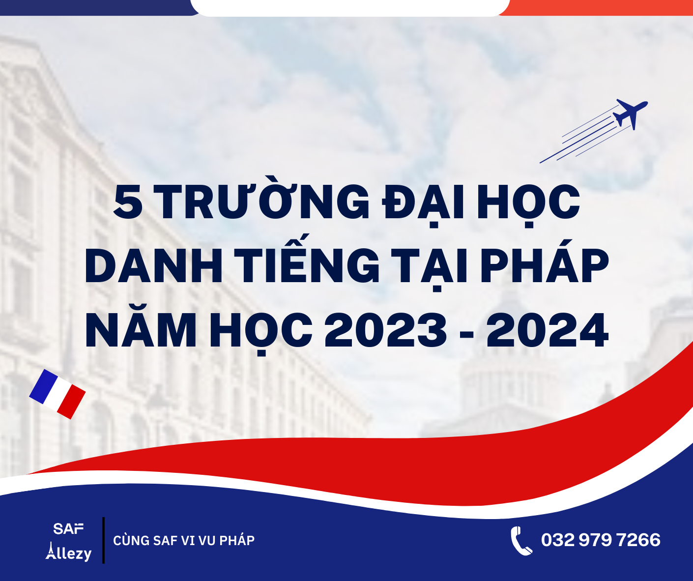 Top 5 trường đại học danh tiếng nhất tại Pháp năm học 2023 - 2024
