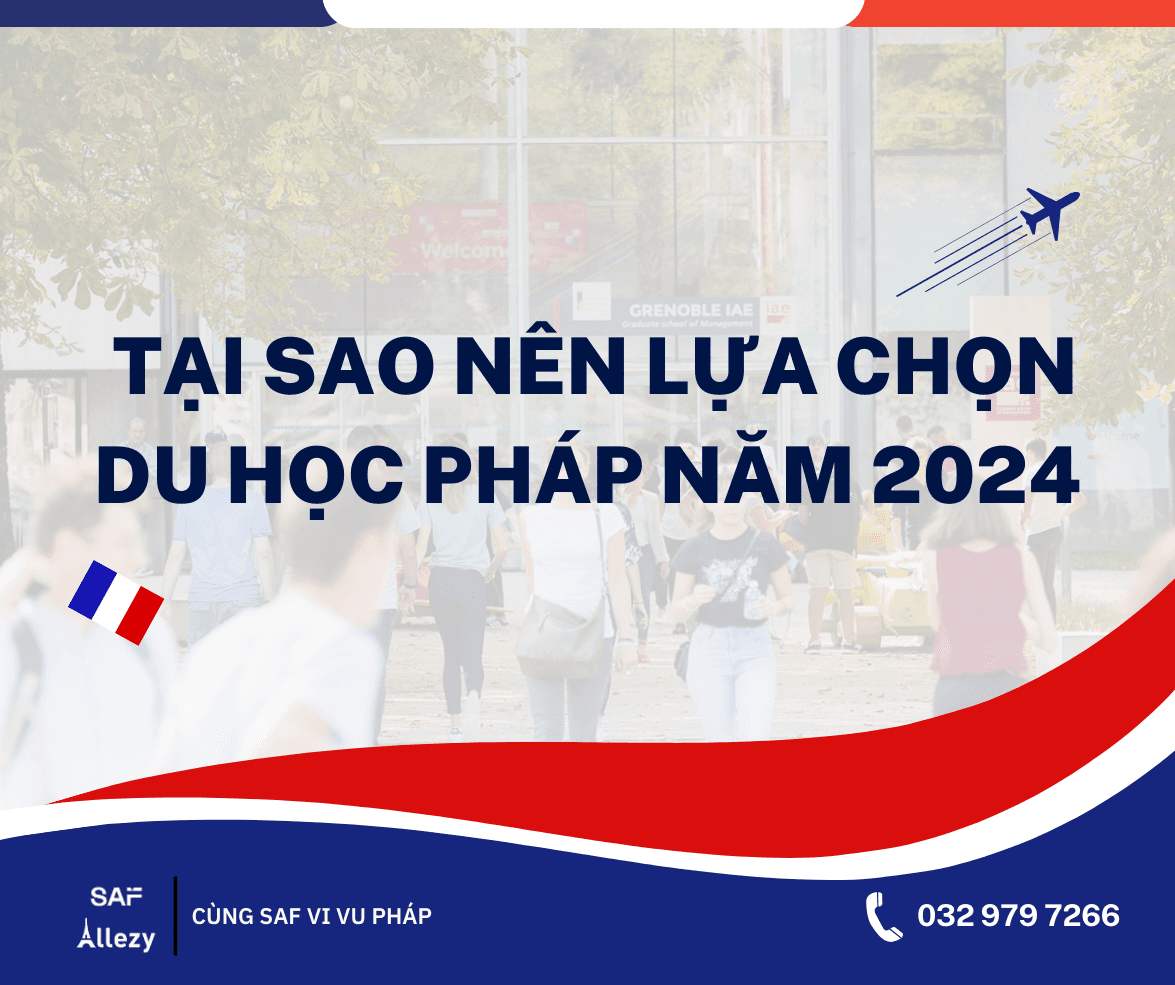 Những lý do bạn nên lựa chọn du học Pháp trong năm 2024