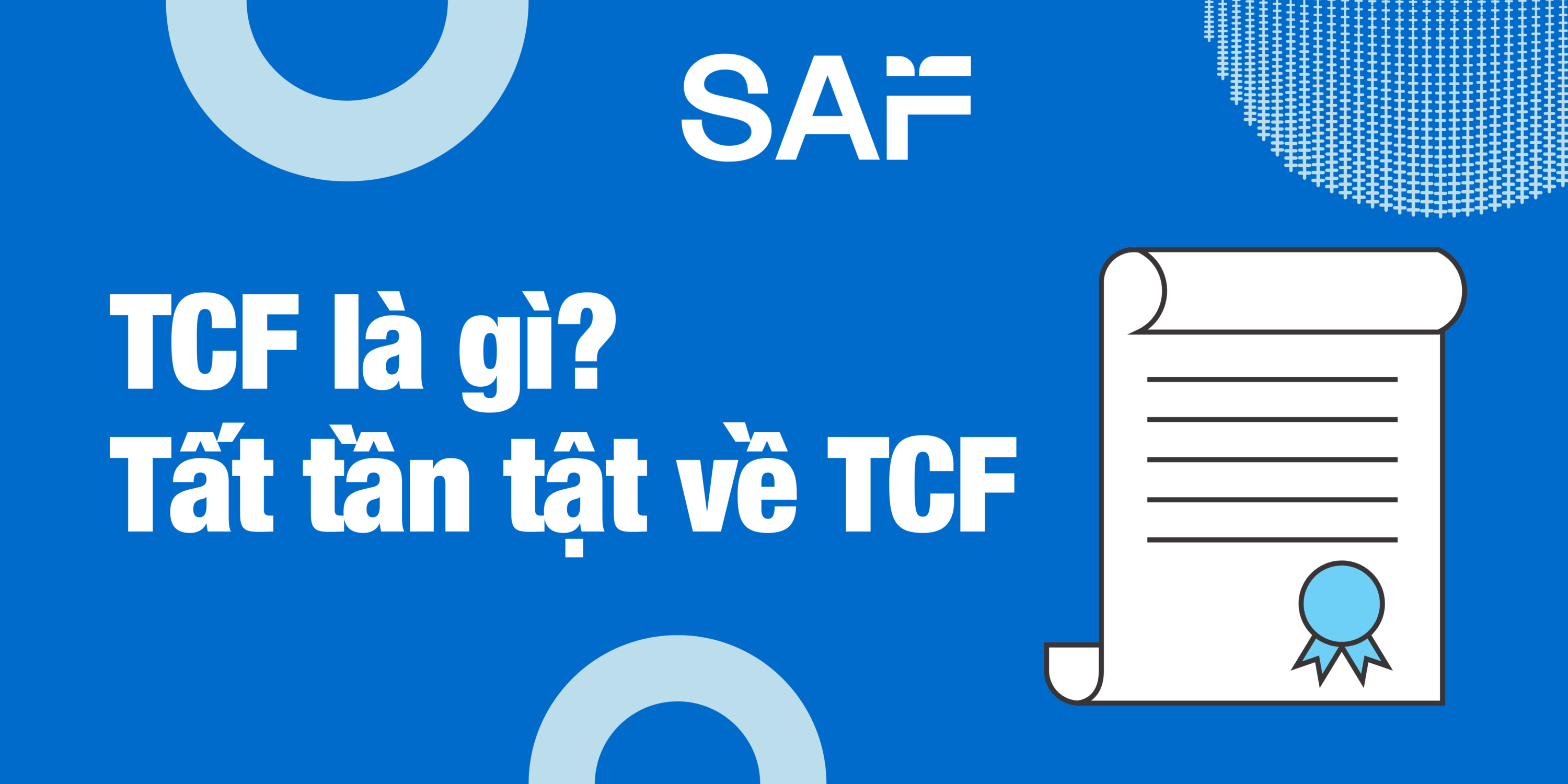 TCF là gì? Tất tần tật về TCF