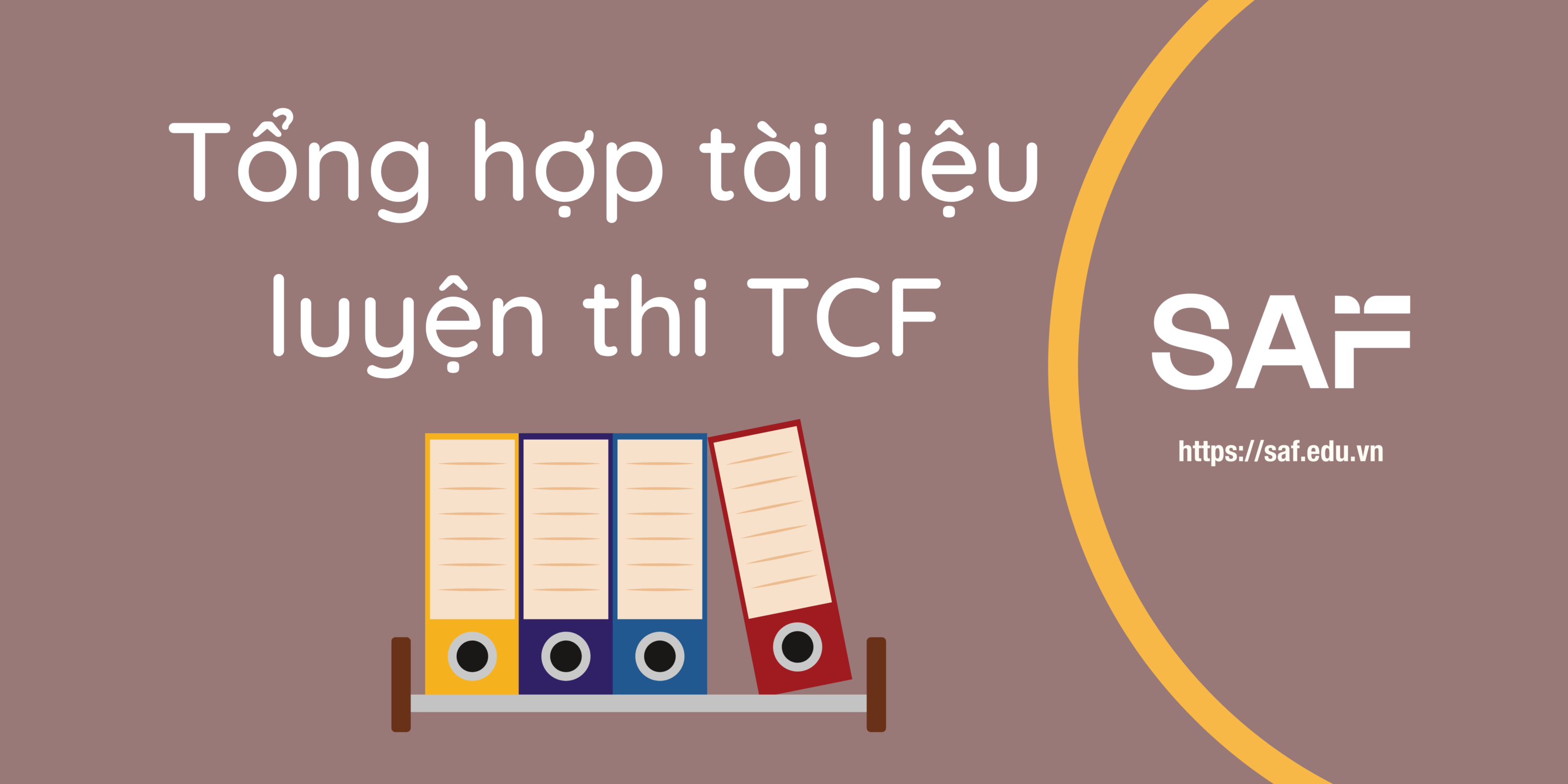 Tổng hợp tài liệu luyện thi TCF cập nhật 2022