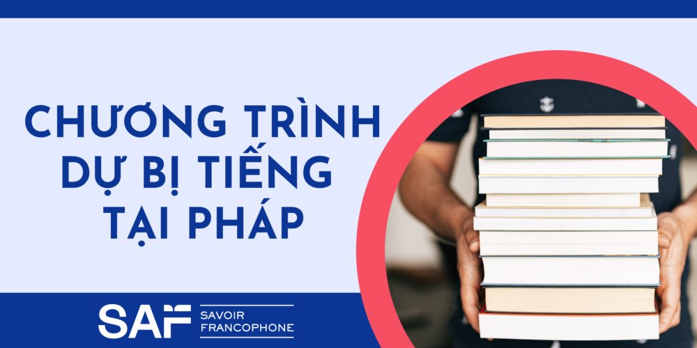 Chương trình Dự bị tiếng tại Pháp