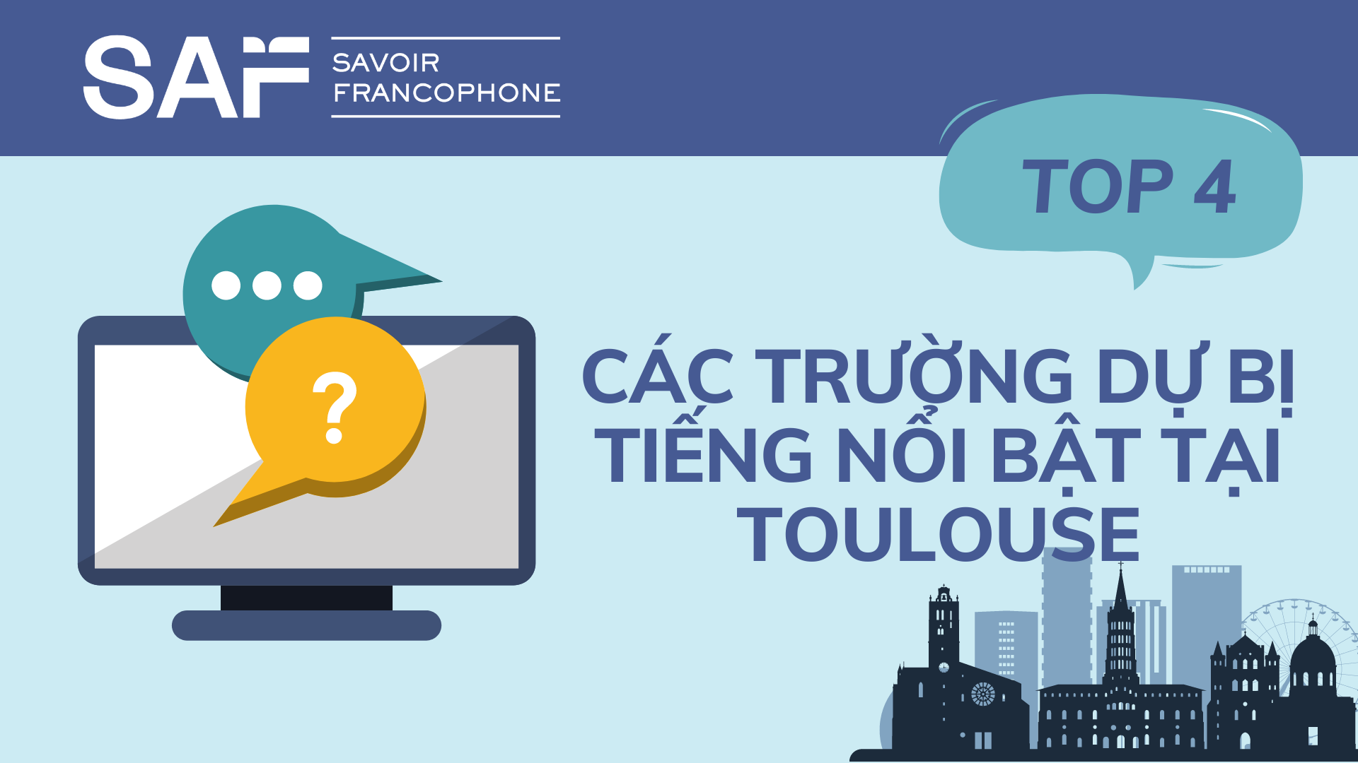 Học dự bị tiếng Pháp tại Toulouse ngay trong 2022! Tại sao không?