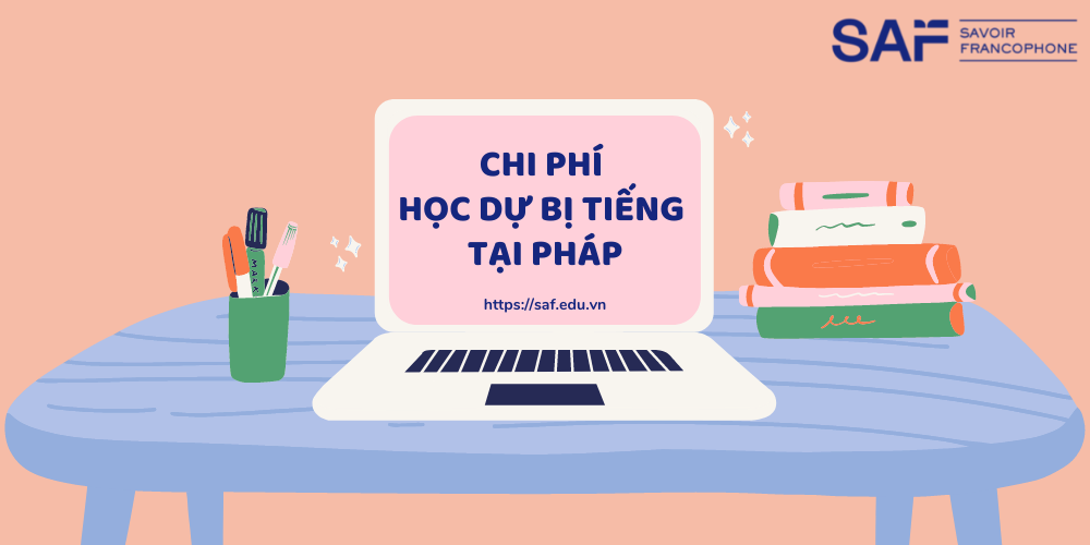 Chi phí học dự bị tiếng tại Pháp