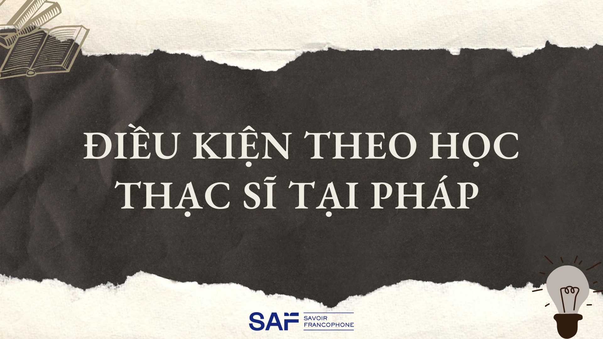 Điều kiện theo học Thạc sĩ tại Pháp 2022