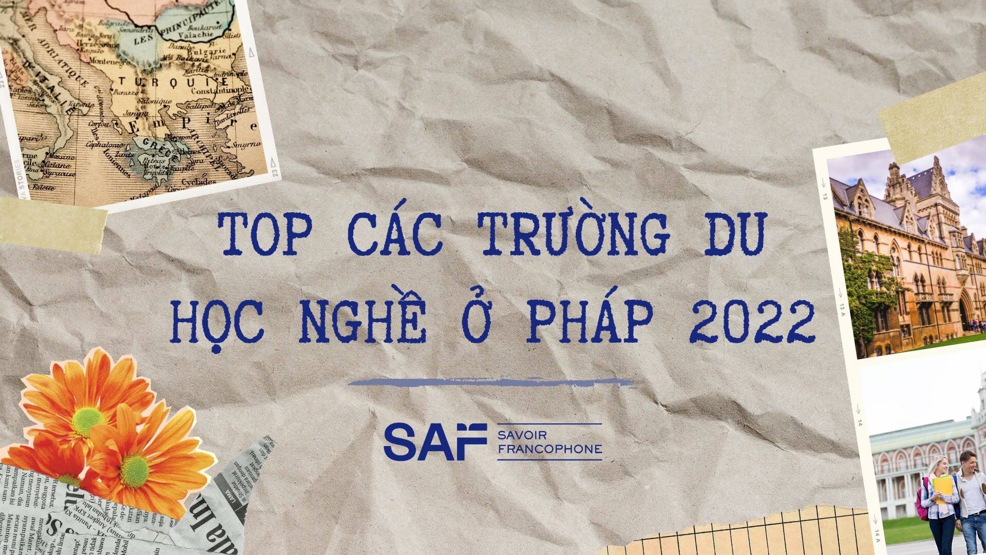 TOP CÁC TRƯỜNG DU HỌC NGHỀ Ở PHÁP 2022